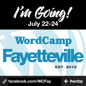 I'm Going to WordCamp Fayetteville